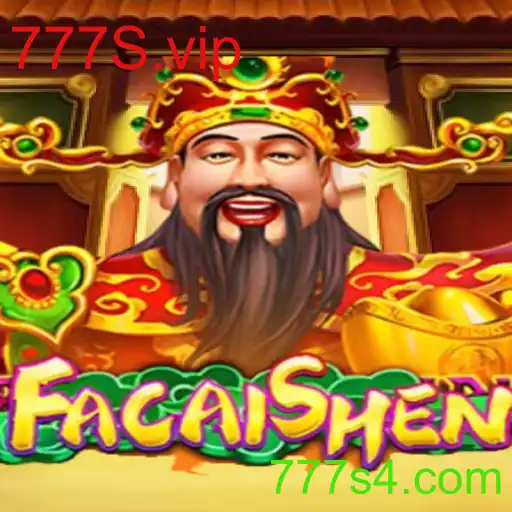 Desvendando o Fascinante Jogo FaCaiShen com 777S.vip