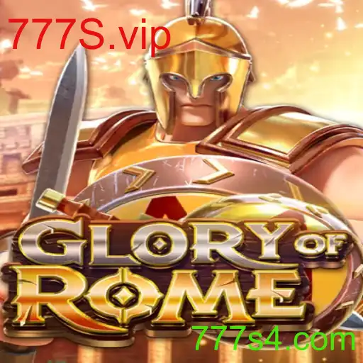 GloryofRome: Aventure-se na Antiga Roma com 777S.vip